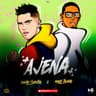 Ajena (with Myke Towers, Dylan Fuentes)