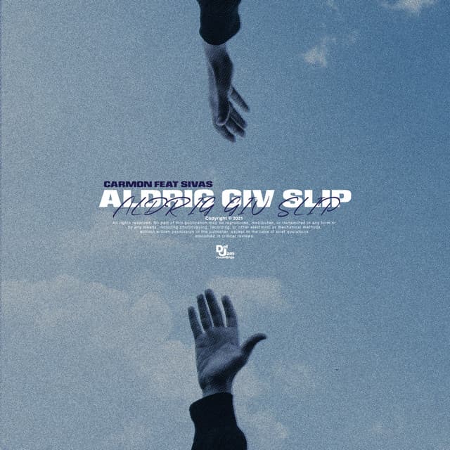 Aldrig Giv Slip (feat. Sivas)
