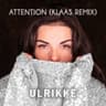 Attention - Klaas Remix