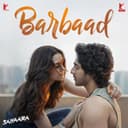 Barbaad (From "Saiyaara")