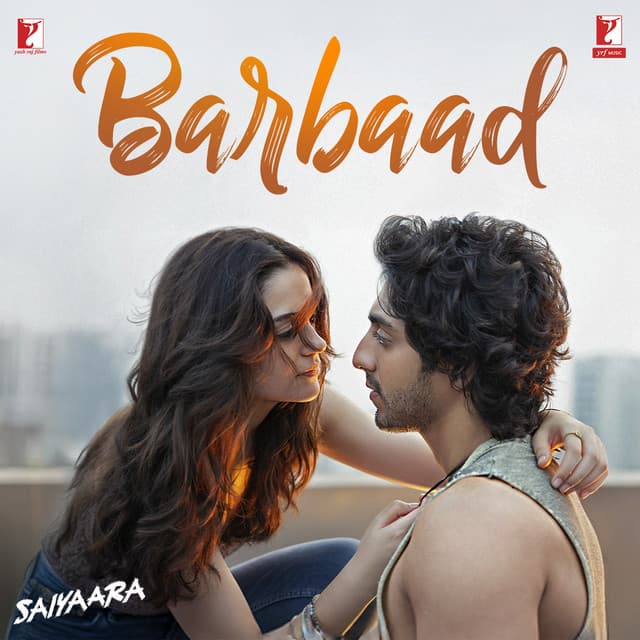 Barbaad (From "Saiyaara")
