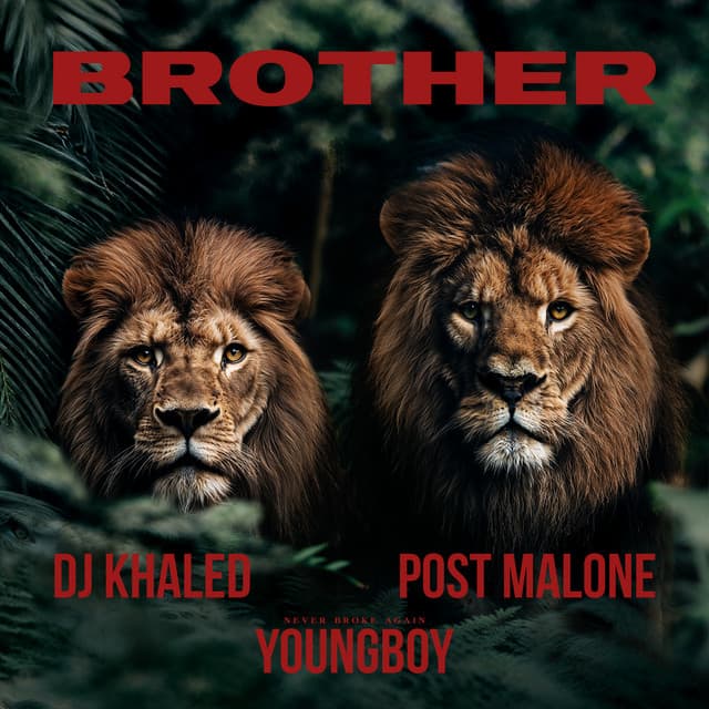 Brother (with Post Malone & YoungBoy Never Broke Again)