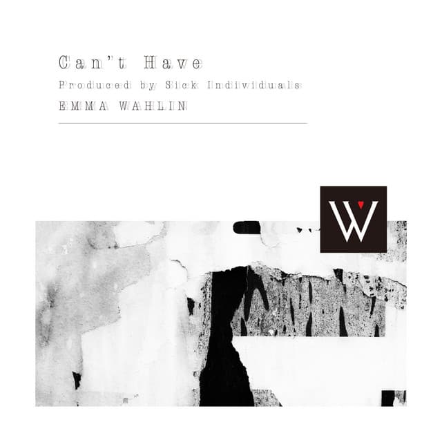 Can't Have - Produced by Sick Individuals