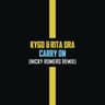 Carry On - Nicky Romero Remix