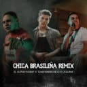 Chica Brasileña - Remix