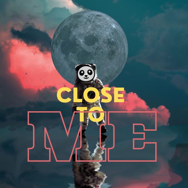 Close To Me