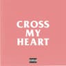 Cross my Heart