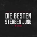 Die Besten sterben jung