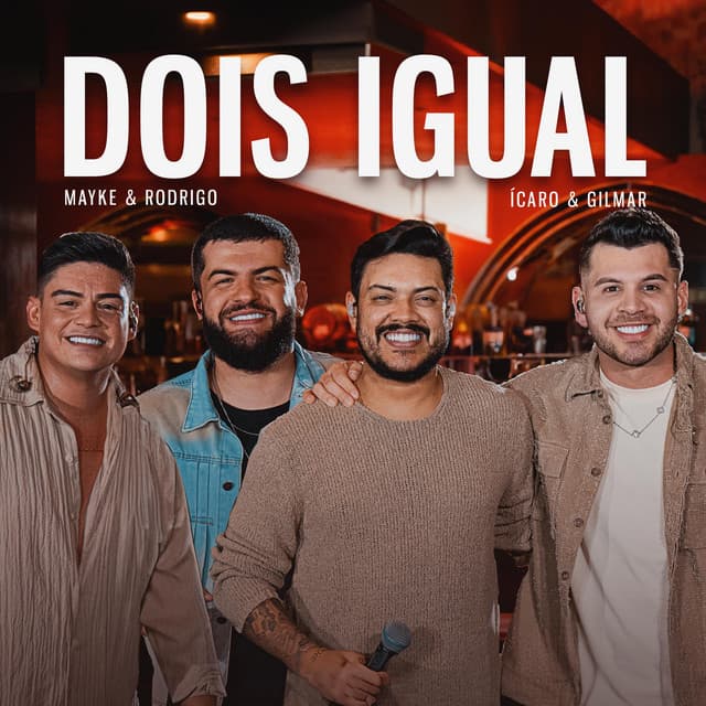 Dois Igual - Ao Vivo