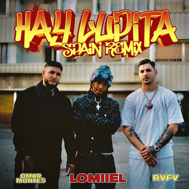 HAY LUPITA - Spain Remix