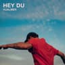 Hey Du