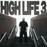 HIGH LIFE 3