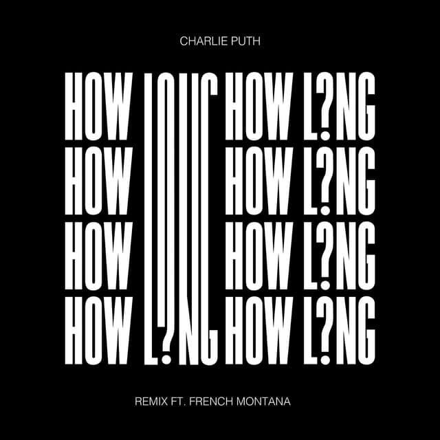 How Long - Remix