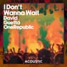 I Don't Wanna Wait - Acoustic
