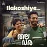 Ilakozhiye - From "Thalavara"