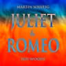 Juliet & Romeo