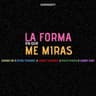 La Forma en Que Me Miras