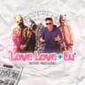 Love Love + Eu
