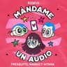 Mándame Un Audio - Remix