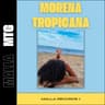 Morena Tropicana - MTG