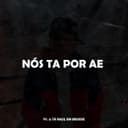 NÓS TA POR AE
