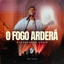 O Fogo Arderá - Ao Vivo
