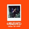 OBSESSED (feat. RAF Camora)