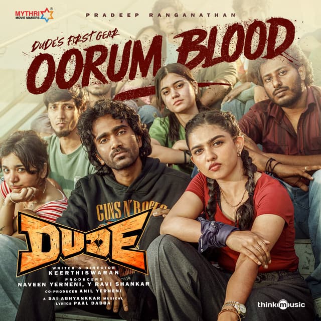 Oorum Blood - From "Dude"