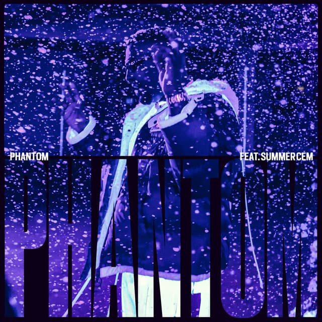 PHANTOM (feat. Summer Cem)