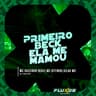 Primeiro Beck Ela Me Mamou
