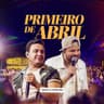 Primeiro de Abril - Ao Vivo