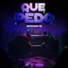 Que Pedo