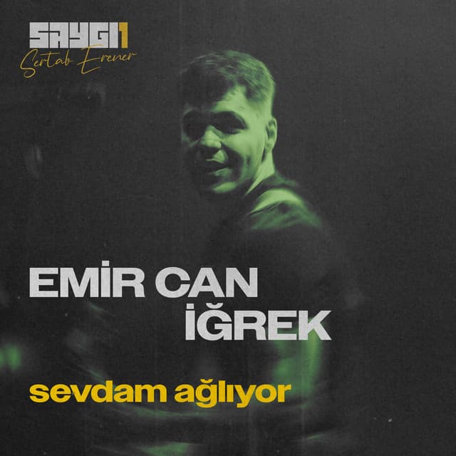 Sevdam Ağlıyor - SAYGI1
