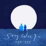 Stay With You - 英文版