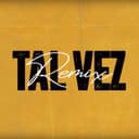 Tal Vez (Remix)