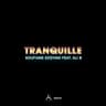 Tranquille