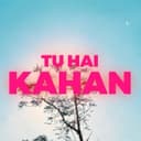 Tu Ha Kahan