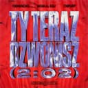 Ty Teraz Dzwonisz (2:02)