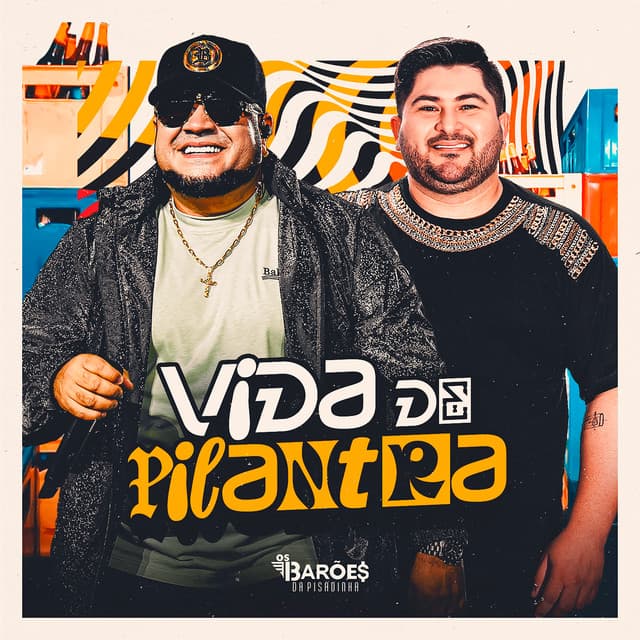 Vida De Pilantra
