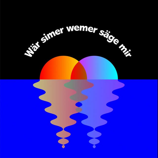 Wär simer wemer säge mir