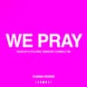 WE PRAY - (Elyanna Version)