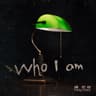 Who I Am