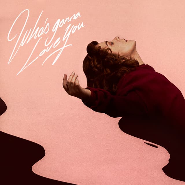 Who's Gonna Love You