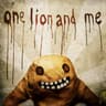 One Lion and Me