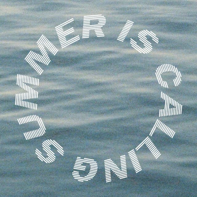 Summer Is Calling