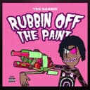 Rubbin Off The Paint