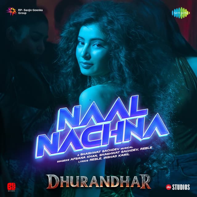 Naal Nachna (From "Dhurandhar")