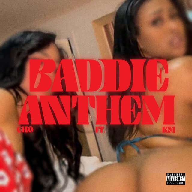 BADDIE ANTHEM (feat. KM)