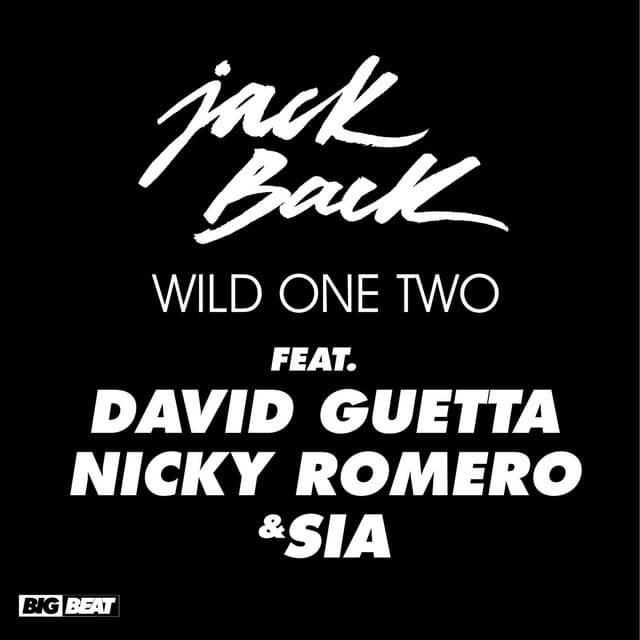 Wild One Two (feat. David Guetta, Nicky Romero & Sia) - Single Version