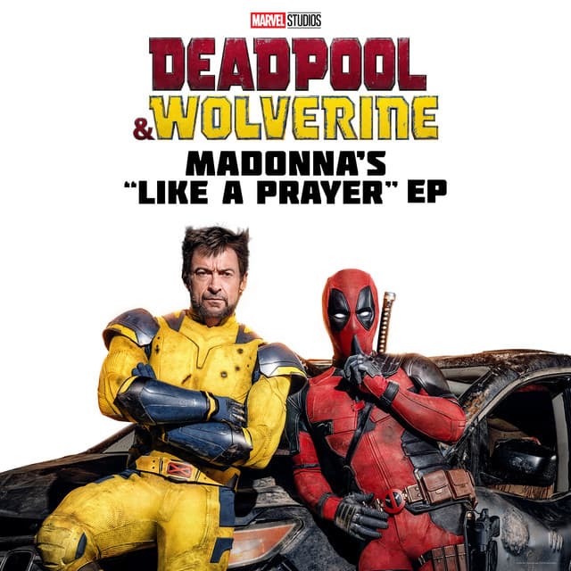 Like a Prayer - Battle Royale Mix from “Deadpool & Wolverine”